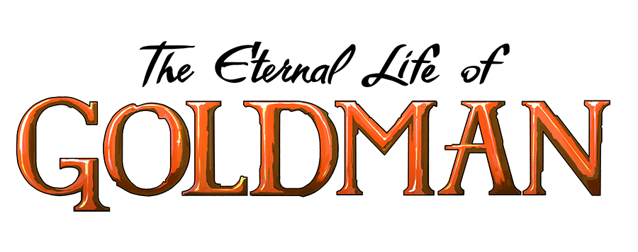 The Eternal Life of Goldman